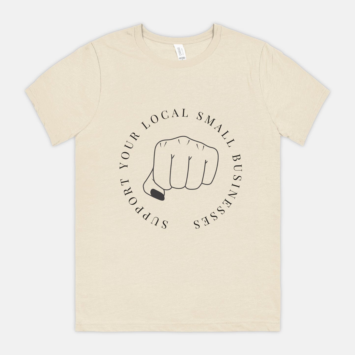 Support Your Local Small Businesses Tee