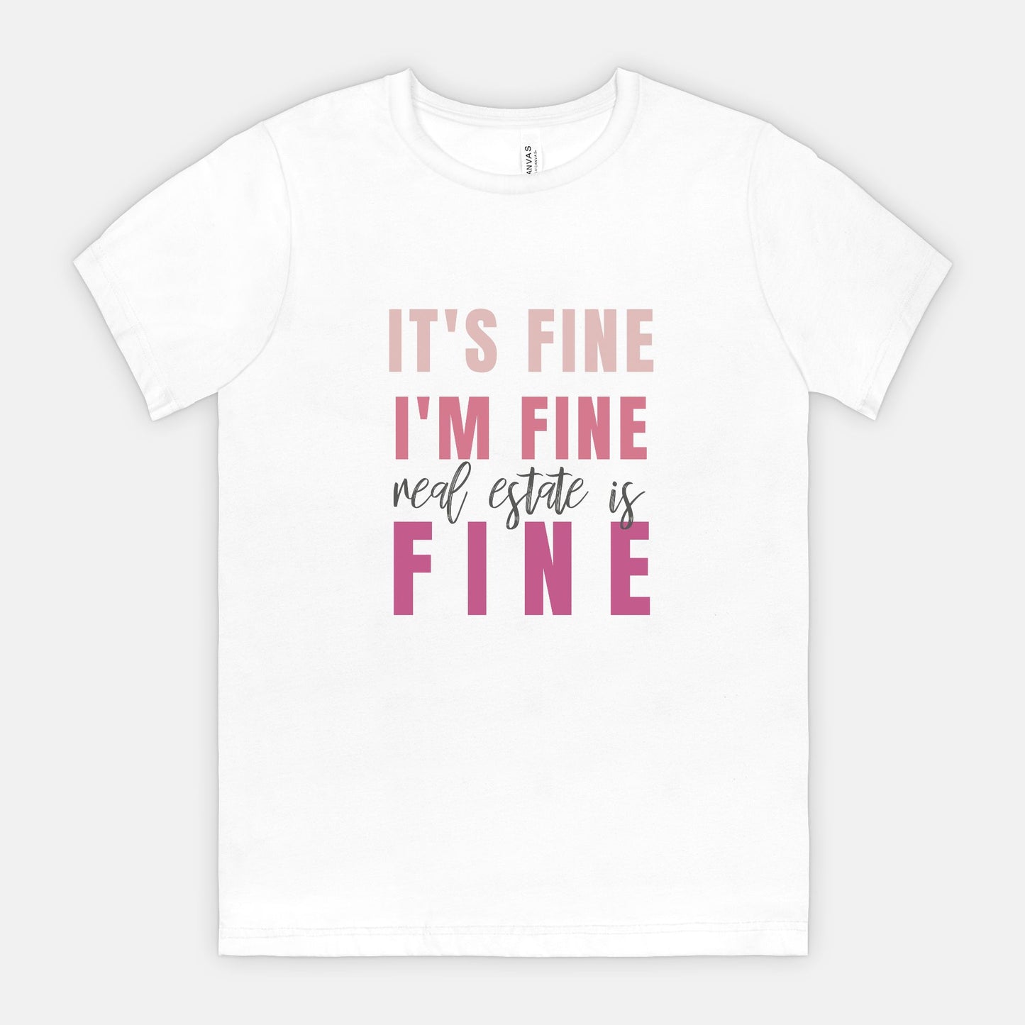 Real Estate is Fine Tee