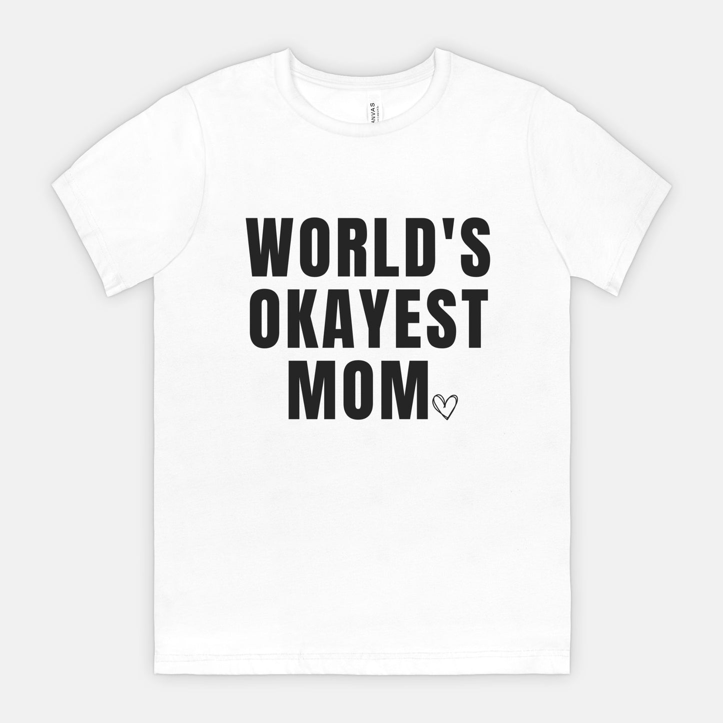 World's Okayest Mom Tee