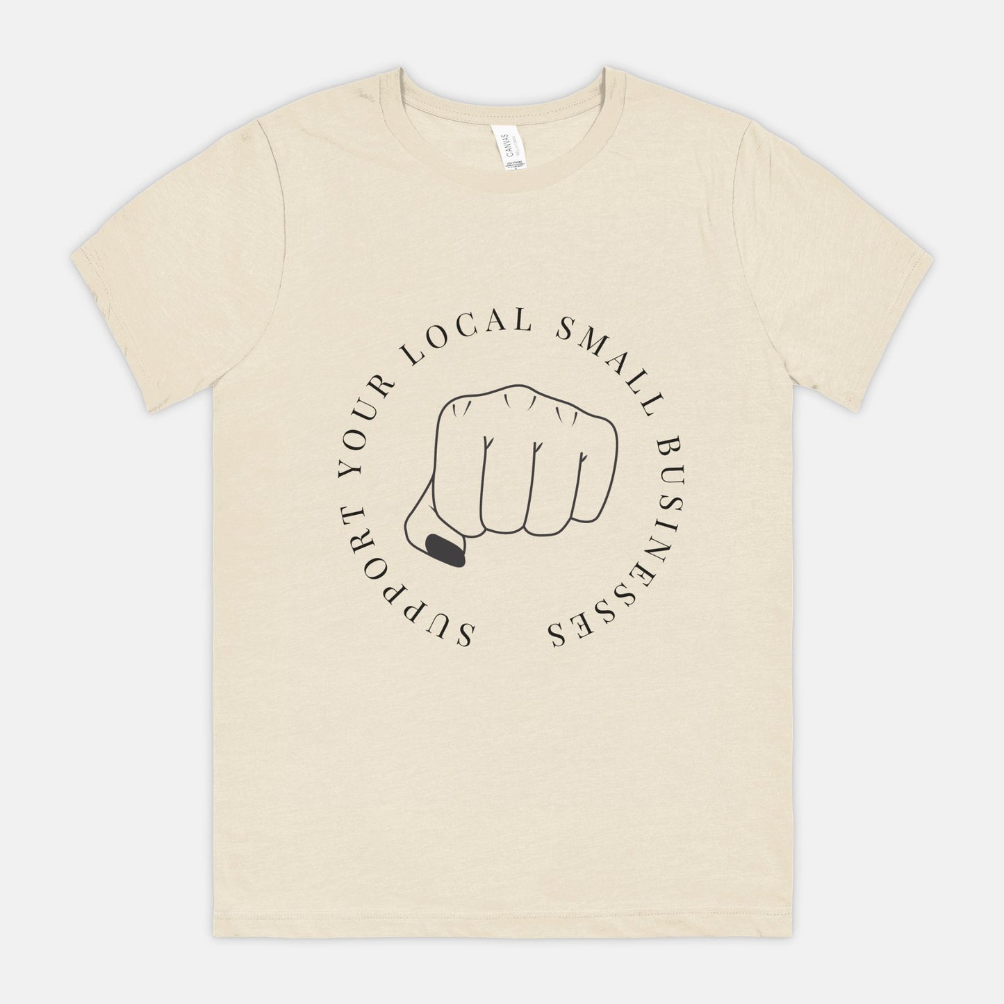 Support Your Local Small Businesses Tee