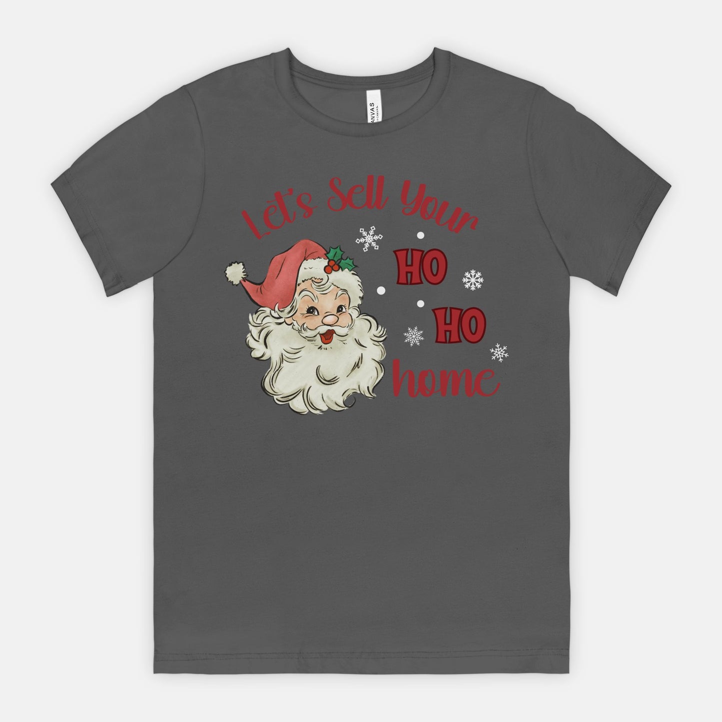 Let's Sell Your Ho Ho Home Tee