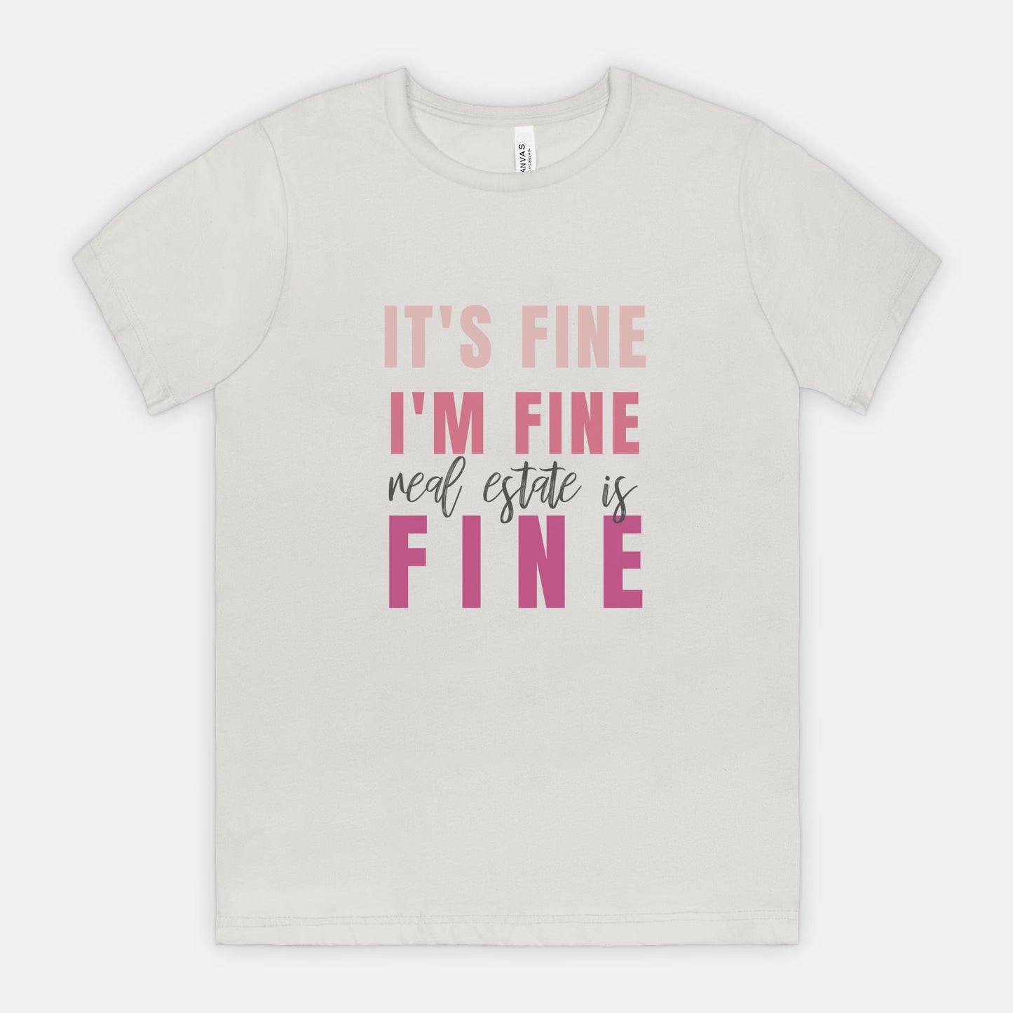 Real Estate is Fine Tee